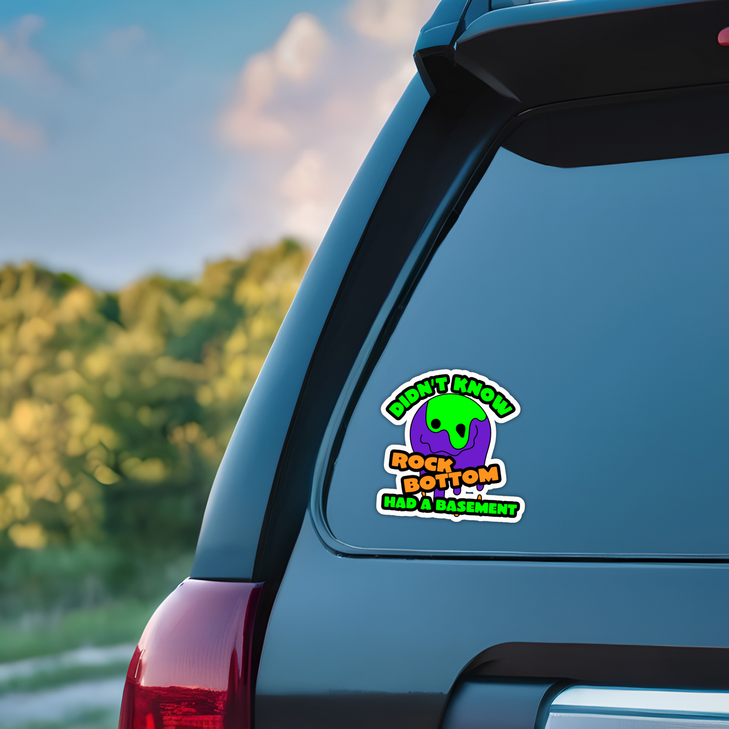 Didn't Know Rock Bottom Had A Basement Funny Vinyl Sticker, Waterproof & UV Resistant Meme Sticker