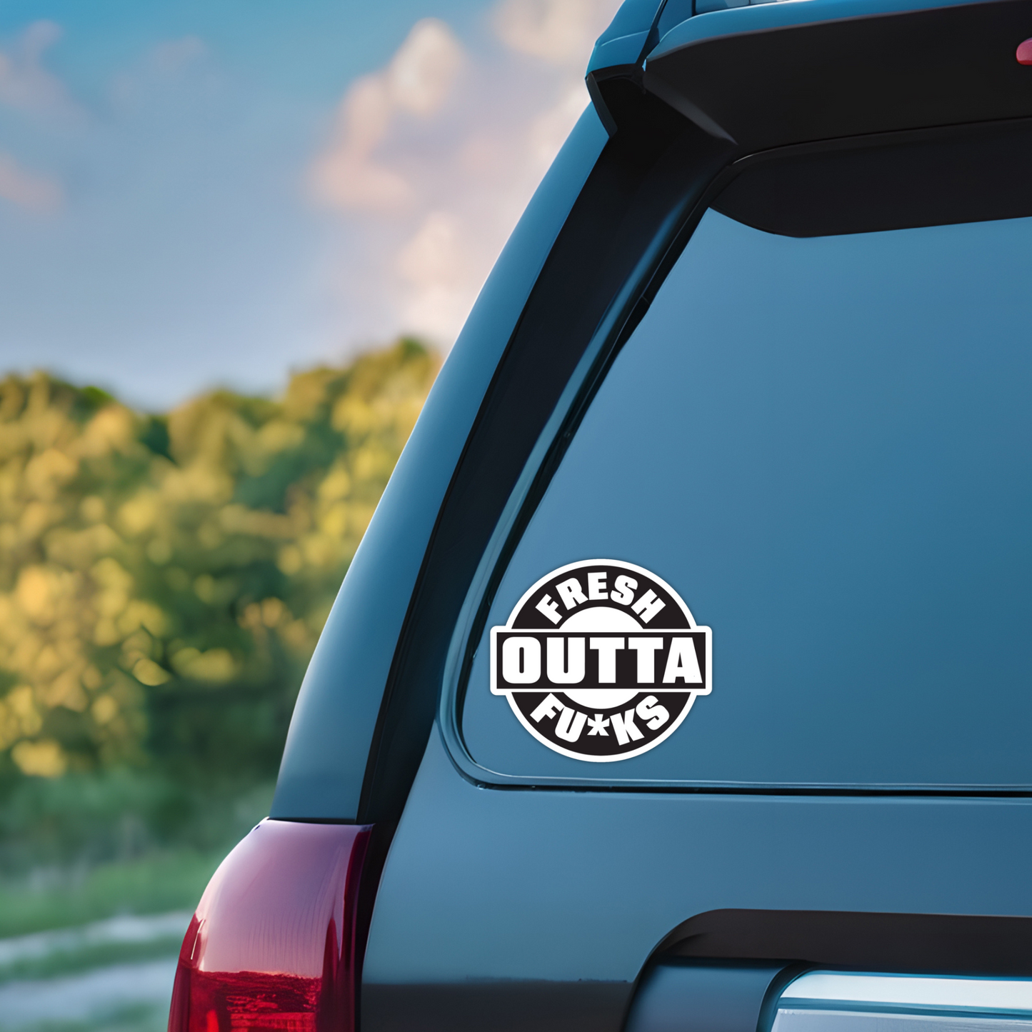 Fresh Outta Fucks Funny Vinyl Sticker – Waterproof, UV Resistant, Durable