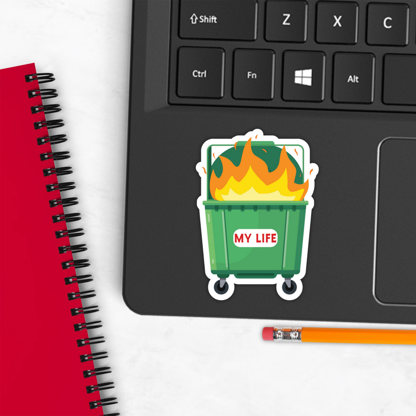 My Life Is A Dumpster Fire Sarcastic Vinyl Sticker - Waterproof, UV Resistant, Durable