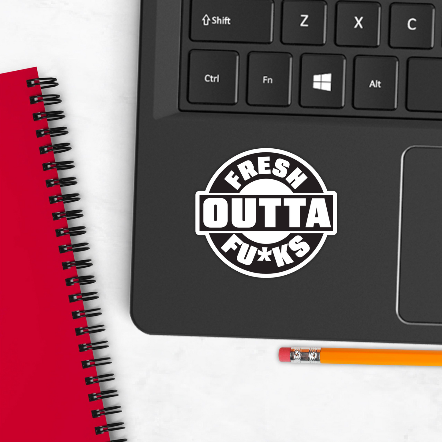 Fresh Outta Fucks Funny Vinyl Sticker – Waterproof, UV Resistant, Durable