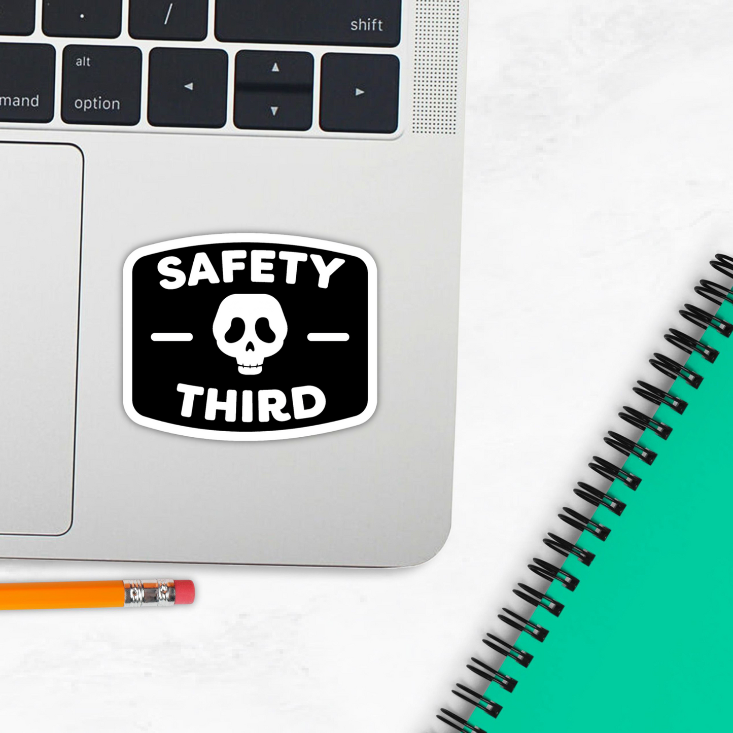 SAFETY THIRD Funny Sarcastic Vinyl Sticker – Waterproof, UV Resistant, Durable