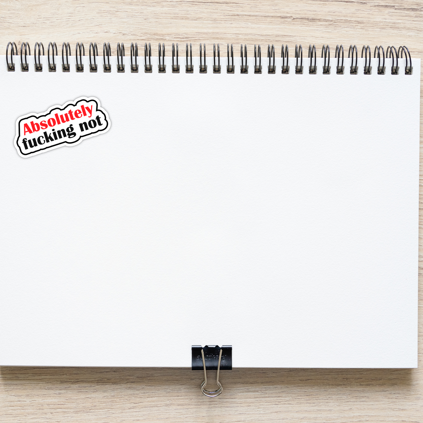 Absolutely Fucking Not Sarcastic Vinyl Sticker – Waterproof, UV Resistant, Durable