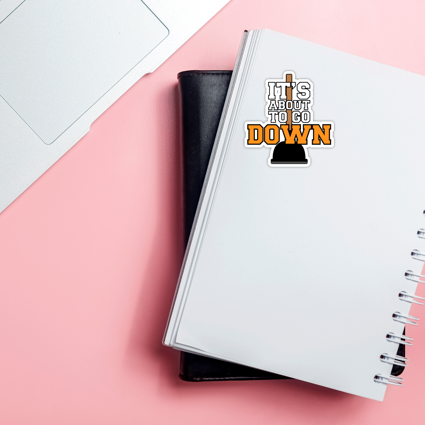 It's About To Go Down Funny Plunger Poop Vinyl Sticker - Waterproof, UV Resistant, Durable