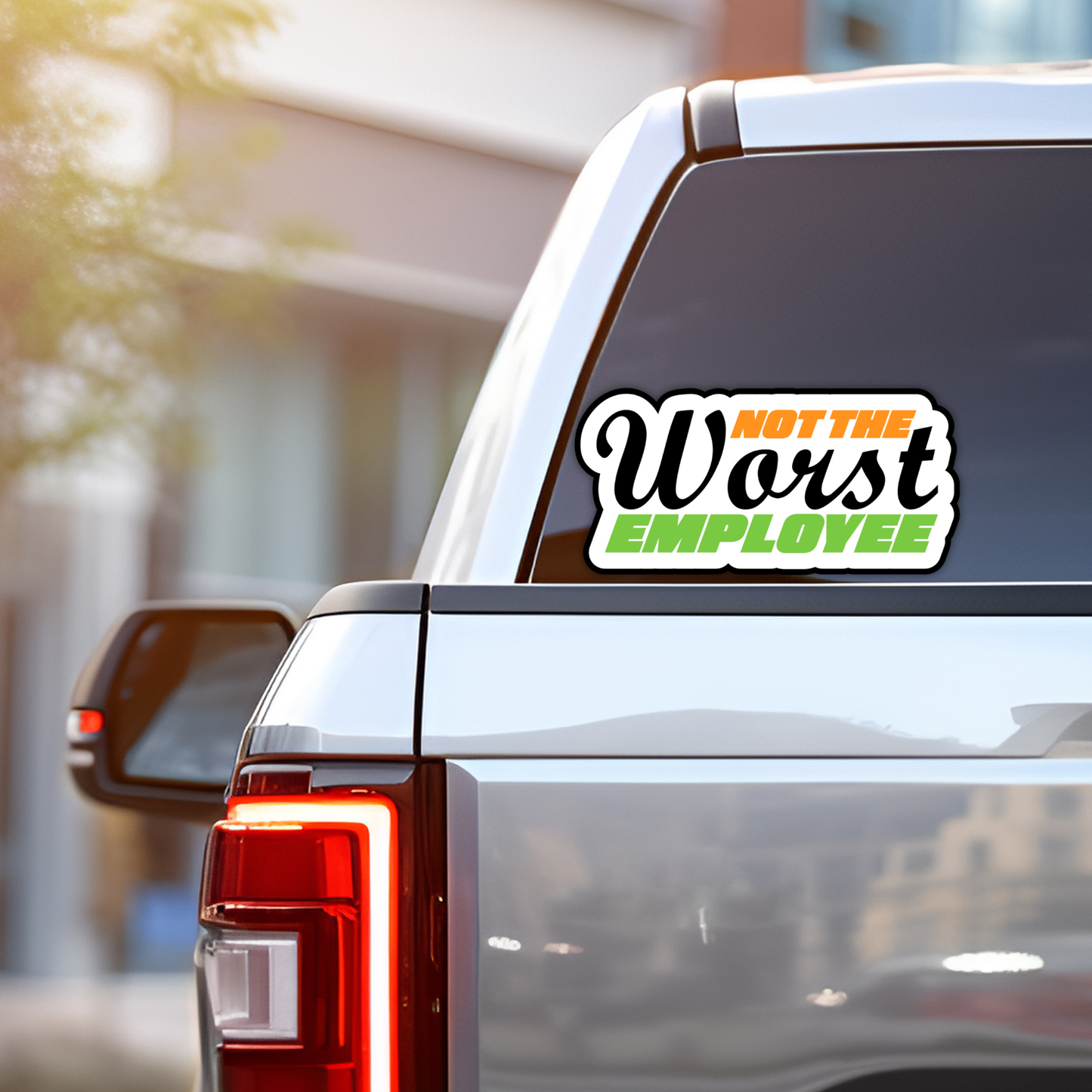 Not The Worst Employee Car Decal - Waterproof, UV Resistant Vinyl Sticker