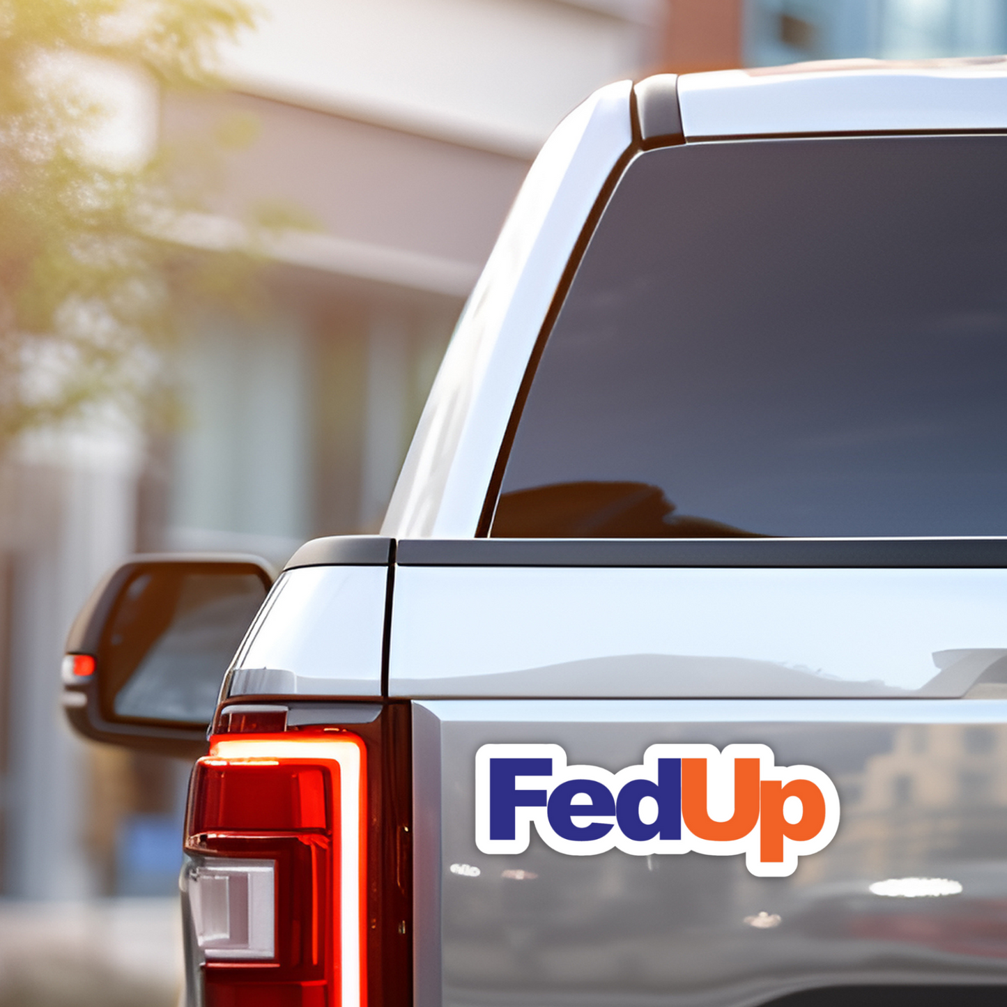 FedUp FedEx Meme Vinyl Sticker – Waterproof, UV Resistant, Durable