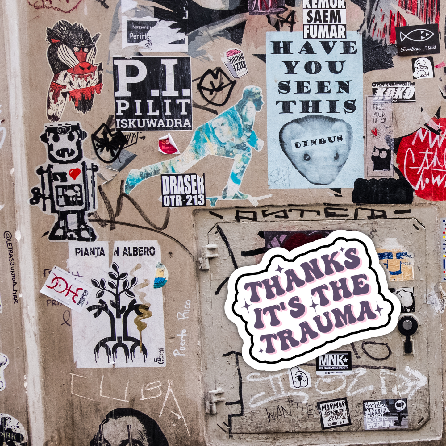 Mental Health Sticker "Thanks Its The Trauma" Funny Decal for Adults