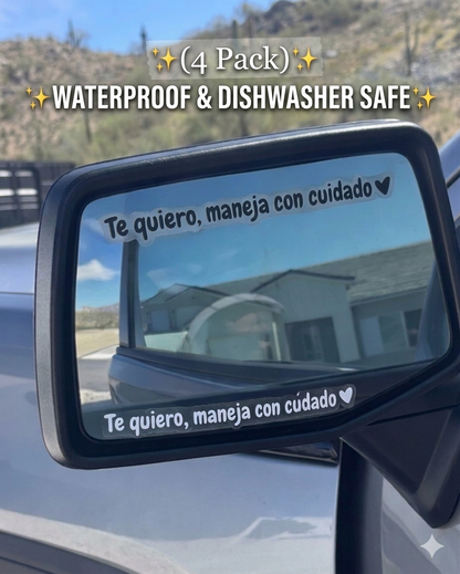 4PACK Te Quiero Maneja Con Cuidado Car Decal for Rearview Mirror & Windshield Simple Design for Safe Driving Ideal for Drivers & Car Enthusiasts Vehicle Exterior Decoration Sticker