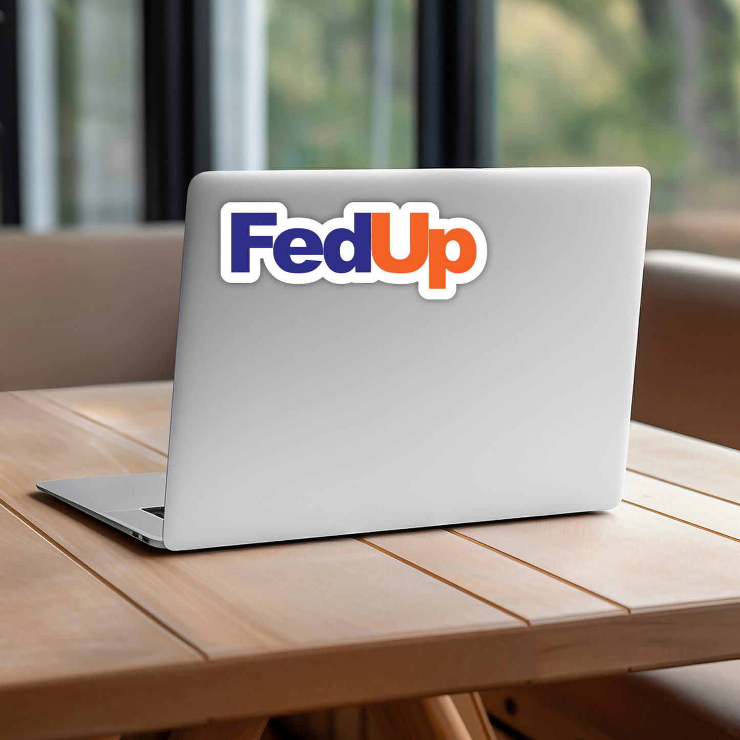 FedUp FedEx Meme Vinyl Sticker – Waterproof, UV Resistant, Durable