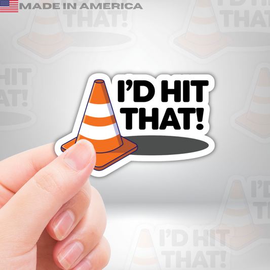 I'd Hit That Funny Blue Collar Premium Vinyl Deca, - Waterproof, UV Resistant, & Durable Sticker