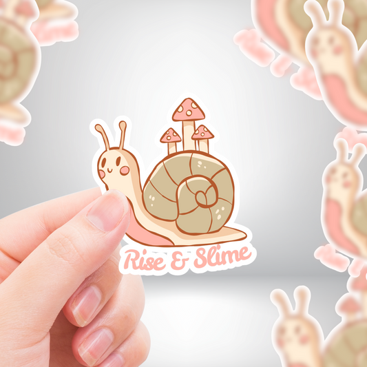 Snail Sticker "Rise & Slime" - Cute Snail Mental Health Sticker