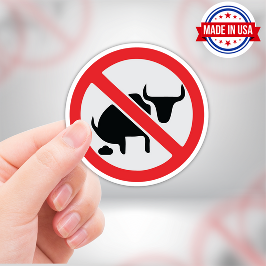 No Bull Shit Funny Adult Vinyl Sticker - Waterproof, UV Resistant, Durable