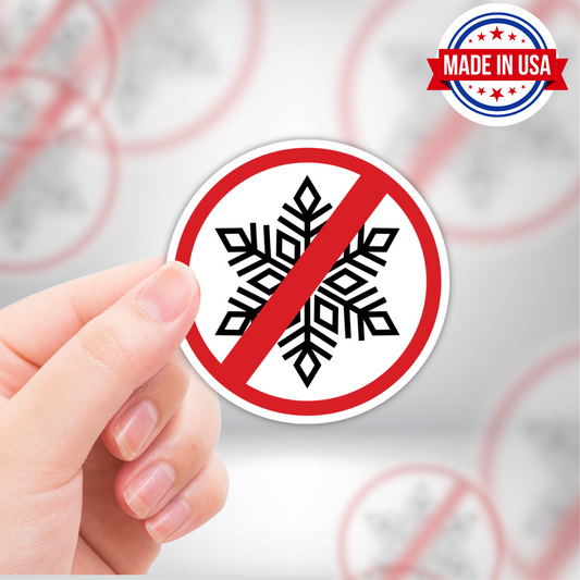 No Snowflakes Funny Vinyl Sticker - Waterproof, UV Resistant, Durable