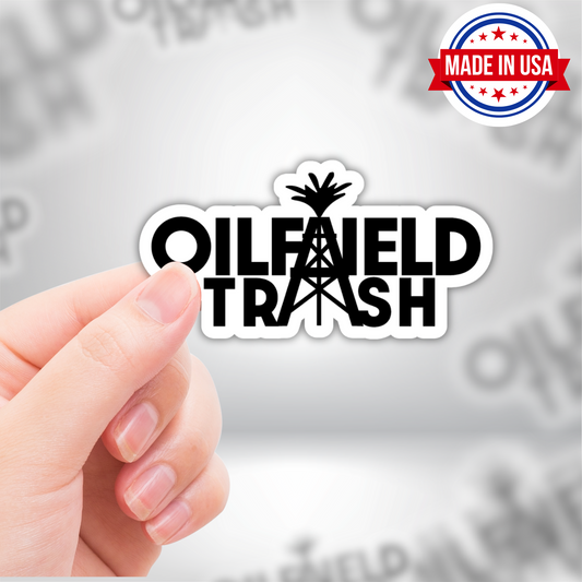 Oil Field Trash Blue Collar Vinyl Sticker - Waterproof, UV Resistant, Durable