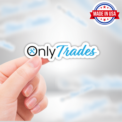 Only Trades Blue Collar Vinyl Sticker â€“ Waterproof, UV Resistant, Durable