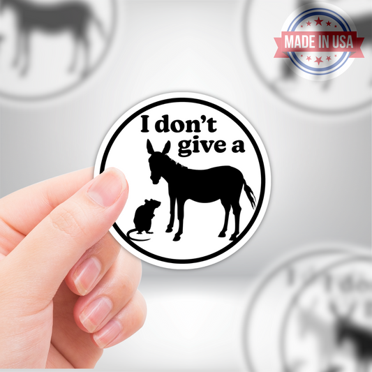 I Don't Give A Rats Ass Vinyl Sticker - Waterproof, UV Resistant, Durable