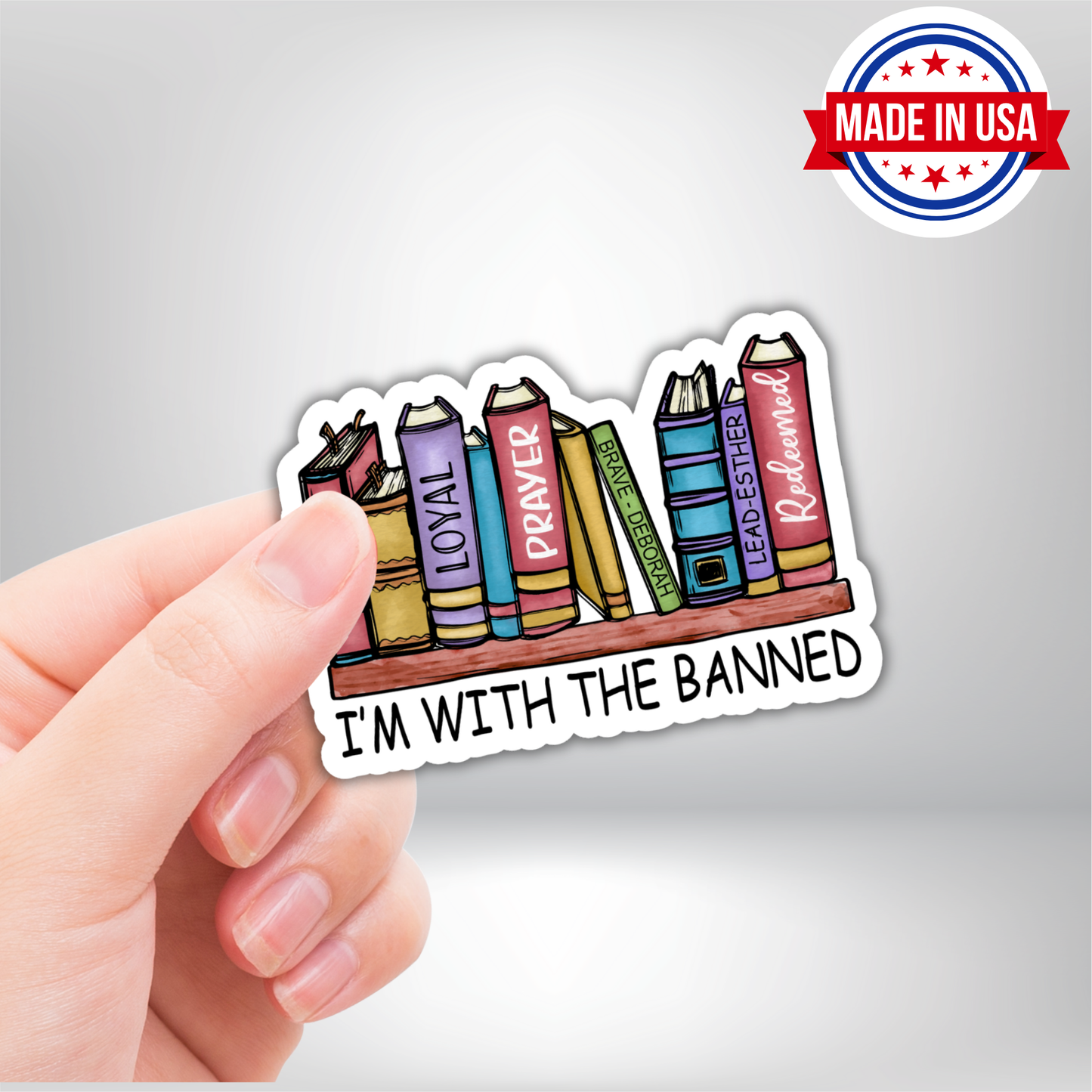 I'm With The Banned Funny Book Vinyl Sticker â€“ Waterproof, UV Resistant, Durable