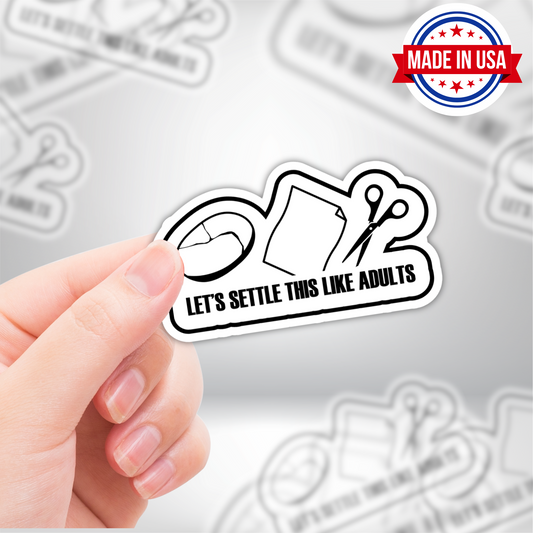 Let's Settle This (Rock Paper Scissors ) Sarcastic Vinyl Sticker - Waterproof, UV Resistant, Durable