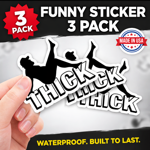 3-Pack Stickers - Funny “THICK” Fat Man Sticker 3-Pack – Blue Collar Humor Decal for Hard Hat, Toolbox, Truck, Laptop | Gift for Construction Workers & Men (Copy)