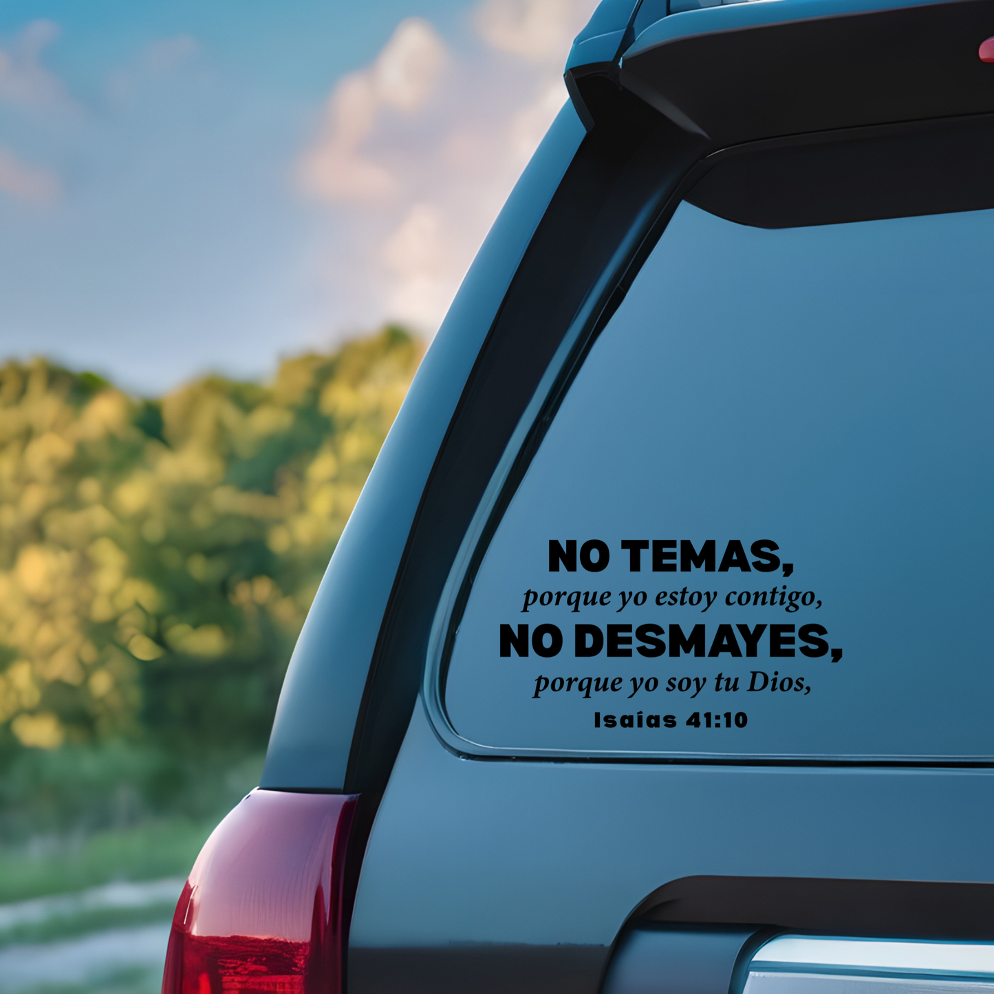No Temas Isaías 41:10 Sticker - Premium Car Transfer Decal - Con Dios Car Sticker