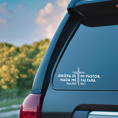 Jehóva es mi Pastor,  NADA me Faltará  Salmo 23:1 Sticker - Premium Car Transfer Decal