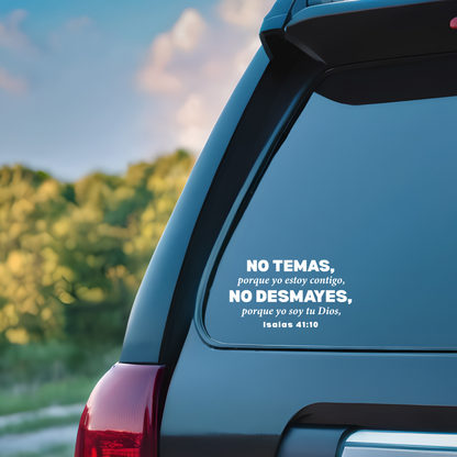 No Temas Isaías 41:10 Sticker - Premium Car Transfer Decal - Con Dios Car Sticker