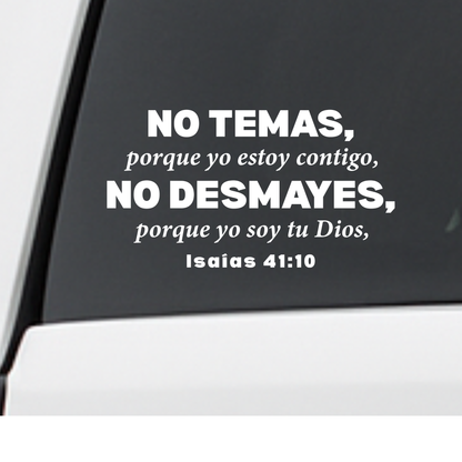 No Temas Isaías 41:10 Sticker - Premium Car Transfer Decal - Con Dios Car Sticker