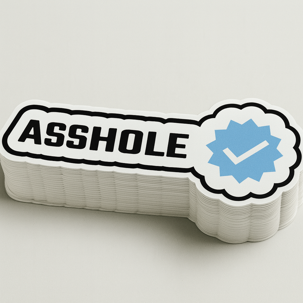 Certified Asshole Sarcastic Vinyl Sticker - Waterproof, UV Resistant, Durable