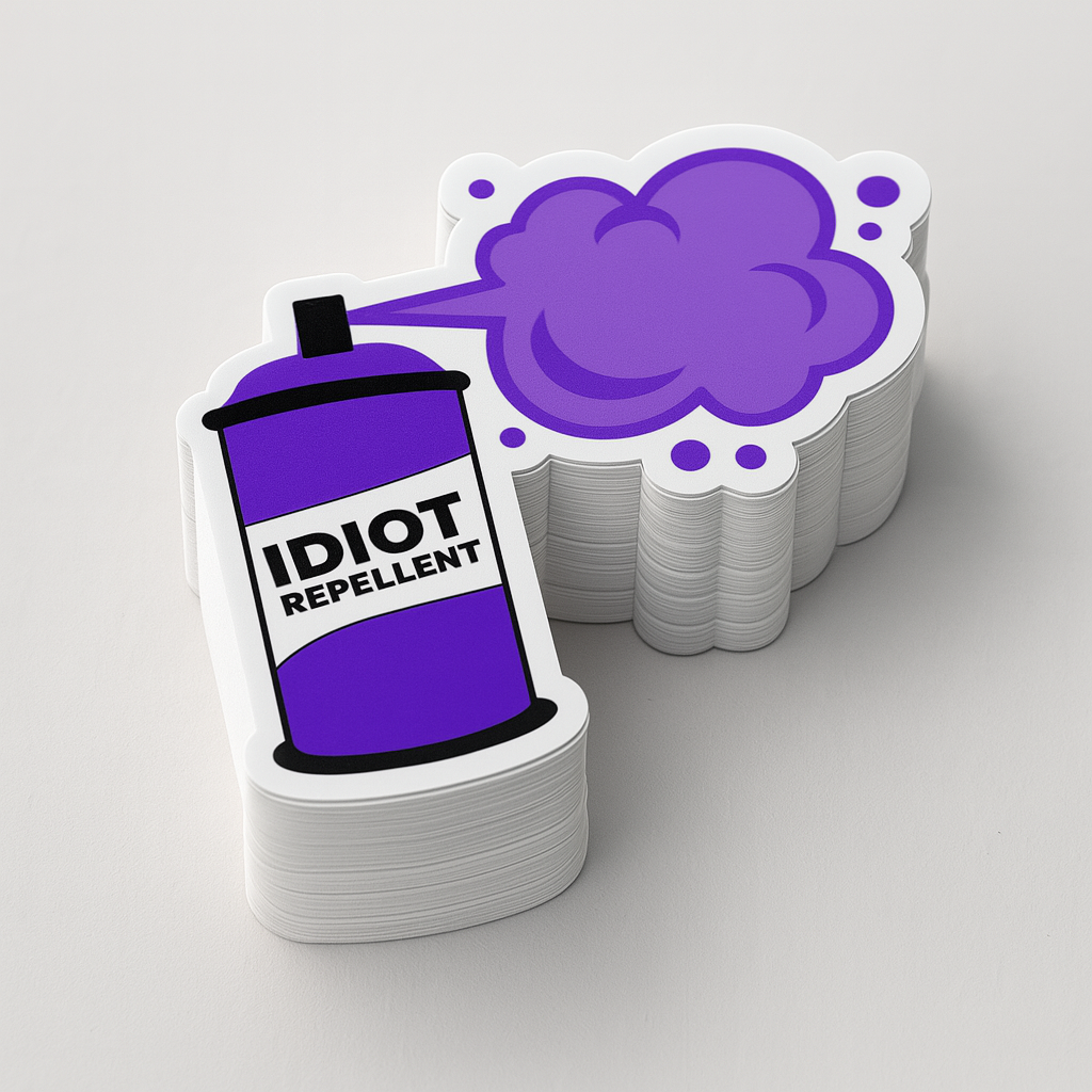 Idiot Repellant Vinyl Sticker Funny Decal - Waterproof, UV Resistant, Durable